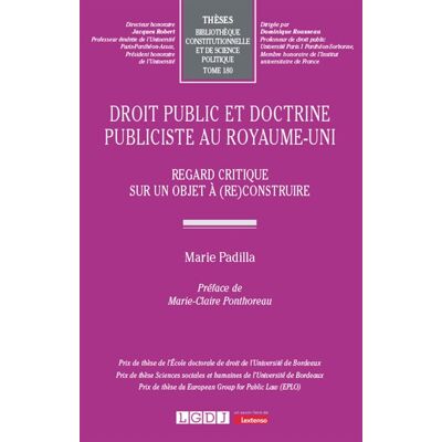 Marie Padilla Droit public et doctrine publiciste au Royaume-Uni : regard critique sur un objet à (re)construire - Publicité Marie Padilla Droit public et doctrine publiciste au Royaume-Uni : regard critique sur un objet à (re)construire - Publicité