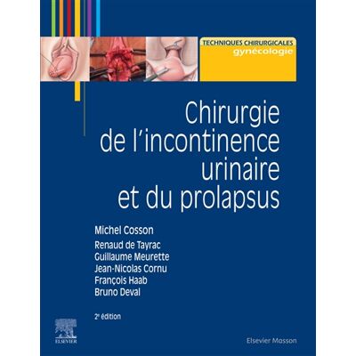 Chirurgie de l'incontinence urinaire et du prolapsus - Publicité Chirurgie de l'incontinence urinaire et du prolapsus - Publicité