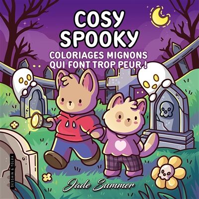 Candice Janney, Jade Summer Cosy Spooky - Jade Summer - Coloriages mignons qui font trop peur pour adultes - Cosy colo - Publicité Candice Janney, Jade Summer Cosy Spooky - Jade Summer - Coloriages mignons qui font trop peur pour adultes - Cosy colo - Publicité