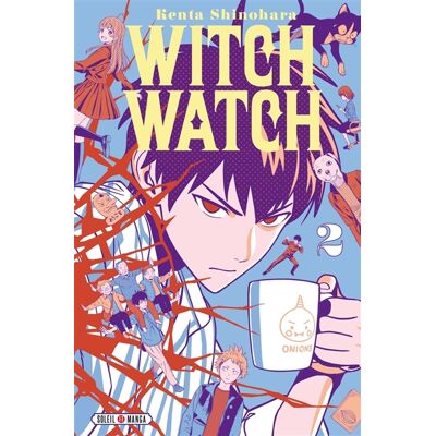 Kenta Shinohara Witch watch. Vol. 2. Petite mêlée entre amis - Publicité Kenta Shinohara Witch watch. Vol. 2. Petite mêlée entre amis - Publicité