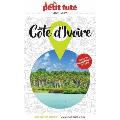 Jean-Paul Labourdette, Dominique Auzias Guide Côte D'ivoire 2025/2026 Petit Futé - Publicité Jean-Paul Labourdette, Dominique Auzias Guide Côte D'ivoire 2025/2026 Petit Futé - Publicité
