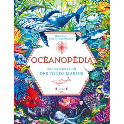 Helen Scales Oceanopedia : une exploration des fonds marins - Publicité Helen Scales Oceanopedia : une exploration des fonds marins - Publicité