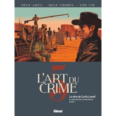 Olivier Berlion, Marc Omeyer L'Art du Crime - Tome 05 - Le Rêve De Curtis Lowell - Publicité Olivier Berlion, Marc Omeyer L'Art du Crime - Tome 05 - Le Rêve De Curtis Lowell - Publicité