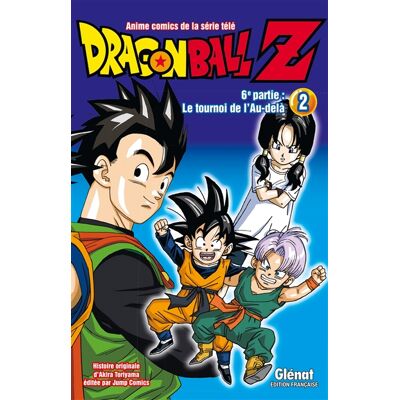 Akira Toriyama Dragon Ball Z - 6e partie - Tome 02 - Le Tournoi de l'Au-delà - Publicité Akira Toriyama Dragon Ball Z - 6e partie - Tome 02 - Le Tournoi de l'Au-delà - Publicité