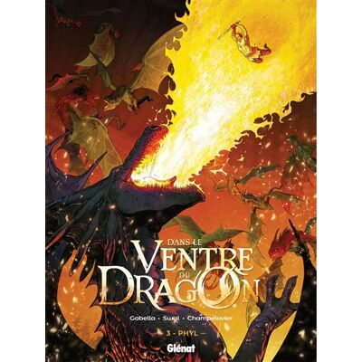 Mathieu Gabella Dans le ventre du Dragon - Tome 03 - Phyl - Publicité Mathieu Gabella Dans le ventre du Dragon - Tome 03 - Phyl - Publicité