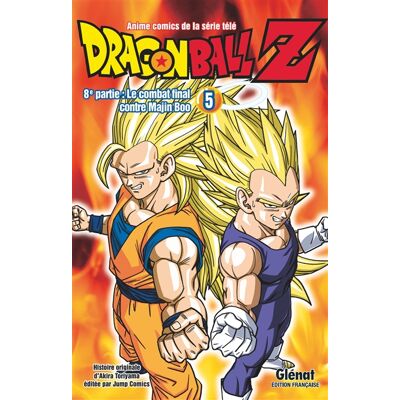 Akira Toriyama Dragon Ball Z - 8e partie - Tome 05 - Le combat final contre Majin Boo - Publicité Akira Toriyama Dragon Ball Z - 8e partie - Tome 05 - Le combat final contre Majin Boo - Publicité