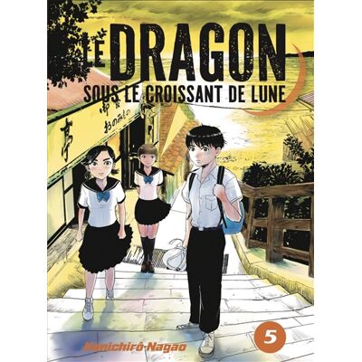 Kenichirô Nagao Le dragon sous le croissant de lune. Vol. 5 - Publicité Kenichirô Nagao Le dragon sous le croissant de lune. Vol. 5 - Publicité