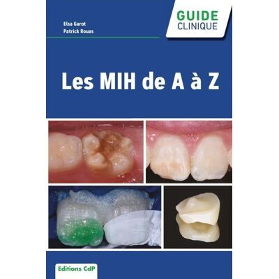 Patrick Rouas, Elsa Garot Les MIH de A à Z - Publicité Patrick Rouas, Elsa Garot Les MIH de A à Z - Publicité