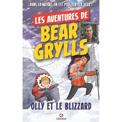 Les aventures de Bear Grylls : Olly et le blizzard - Publicité Les aventures de Bear Grylls : Olly et le blizzard - Publicité