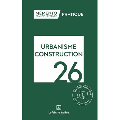 Editions Francis Lefebvre Mémento Urbanisme Construction 2026 - Publicité Editions Francis Lefebvre Mémento Urbanisme Construction 2026 - Publicité