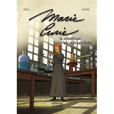 Céka Marie Curie : la scientifique aux deux prix Nobel - Publicité Céka Marie Curie : la scientifique aux deux prix Nobel - Publicité