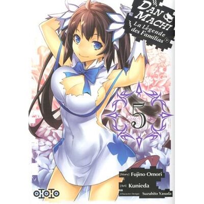 Fujino Omori Dan Machi : la légende des Familias. Vol. 5 - Publicité Fujino Omori Dan Machi : la légende des Familias. Vol. 5 - Publicité