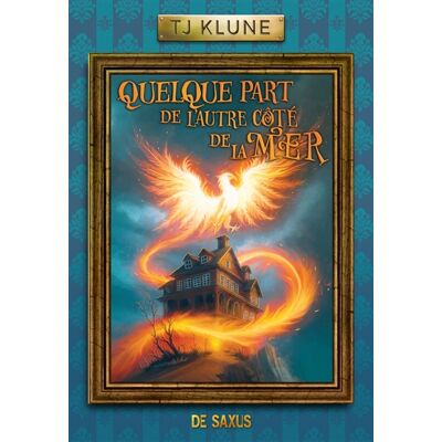 T.J. Klune Quelque part de l'autre côté de la mer (broché) - Publicité T.J. Klune Quelque part de l'autre côté de la mer (broché) - Publicité