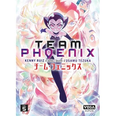 Kenny Ruiz Team Phoenix - Tome 5 - Publicité Kenny Ruiz Team Phoenix - Tome 5 - Publicité