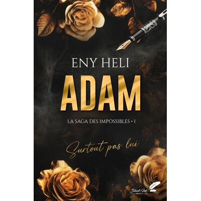 Eny Heli La saga des impossibles. Vol. 1. Adam : surtout pas lui - Publicité Eny Heli La saga des impossibles. Vol. 1. Adam : surtout pas lui - Publicité