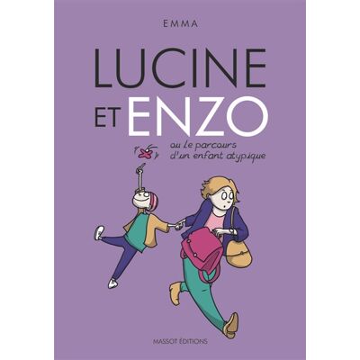 Emma Lucine et Enzo - Ou le parcours d'un enfant atypique - Publicité Emma Lucine et Enzo - Ou le parcours d'un enfant atypique - Publicité