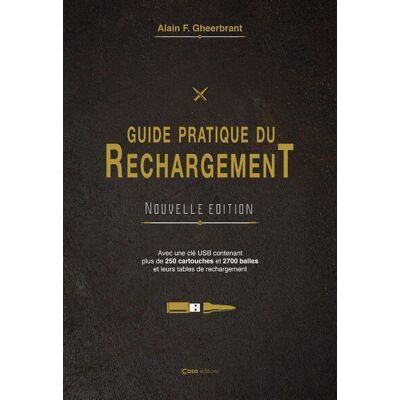 Alain F. Gheerbrant Guide pratique de rechargement - Publicité Alain F. Gheerbrant Guide pratique de rechargement - Publicité