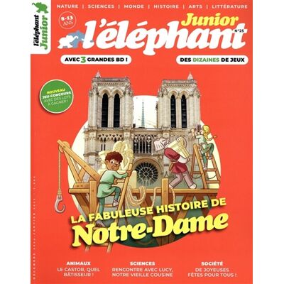 Collectif L'Eléphant junior, n° 25. La fabuleuse histoire de Notre-Dame - Publicité Collectif L'Eléphant junior, n° 25. La fabuleuse histoire de Notre-Dame - Publicité