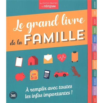 Le grand livre de la famille : à remplir avec toutes les infos importantes ! - Publicité Le grand livre de la famille : à remplir avec toutes les infos importantes ! - Publicité