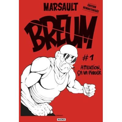 Marsault Breum. Vol. 1. Attention, ça va piquer - Publicité Marsault Breum. Vol. 1. Attention, ça va piquer - Publicité