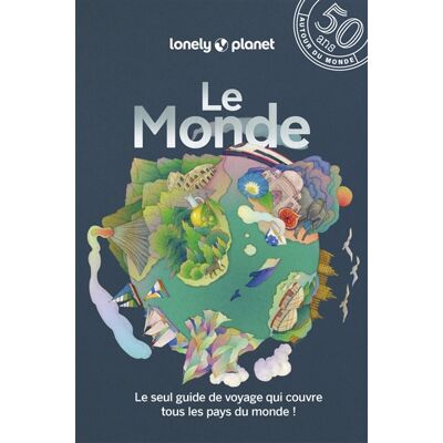 Lonely Planet Le monde : le seul guide de voyage qui couvre tous les pays du monde ! - Publicité Lonely Planet Le monde : le seul guide de voyage qui couvre tous les pays du monde ! - Publicité