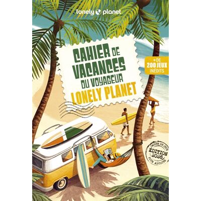 Cahier de vacances du voyageur Lonely Planet 2026 - Publicité Cahier de vacances du voyageur Lonely Planet 2026 - Publicité