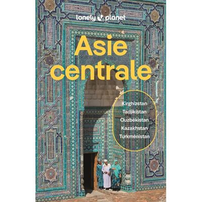 Lonely Planet Asie centrale : Kazakhstan, Kirghizistan, Ouzbékistan, Tadjikistan, Turkménistan - Publicité Lonely Planet Asie centrale : Kazakhstan, Kirghizistan, Ouzbékistan, Tadjikistan, Turkménistan - Publicité