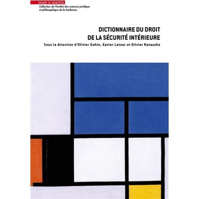 Dictionnaire du droit de la sécurité intérieure - Publicité Dictionnaire du droit de la sécurité intérieure - Publicité