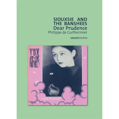 Philippe de Guilhermier Siouxsie and The Banshees : Dear prudence - Publicité Philippe de Guilhermier Siouxsie and The Banshees : Dear prudence - Publicité