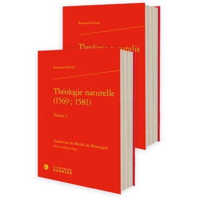 Raymond Sebond Théologie naturelle / Theologia naturalis - Édition critique bilingue - Publicité Raymond Sebond Théologie naturelle / Theologia naturalis - Édition critique bilingue - Publicité