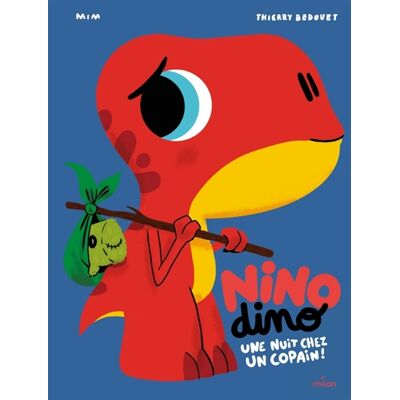 Mim Nino dino. Une nuit chez un copain ! - Publicité Mim Nino dino. Une nuit chez un copain ! - Publicité