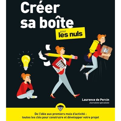 Laurence de Percin Créer sa boîte pour les Nuls, nouvelle édition - Publicité Laurence de Percin Créer sa boîte pour les Nuls, nouvelle édition - Publicité