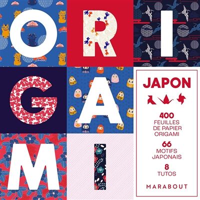 Origami Japon : 400 feuilles de papier origami, 66 motifs japonais, 8 tutos - Publicité Origami Japon : 400 feuilles de papier origami, 66 motifs japonais, 8 tutos - Publicité
