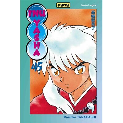 Rumiko Takahashi Inu-Yasha - Tome 45 - Publicité Rumiko Takahashi Inu-Yasha - Tome 45 - Publicité