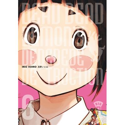 Inio Asano Dead dead demon's dededede destruction. Vol. 6 - Publicité Inio Asano Dead dead demon's dededede destruction. Vol. 6 - Publicité