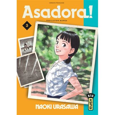 Naoki Urasawa Asadora ! : feuilleton manga. Vol. 3 - Publicité Naoki Urasawa Asadora ! : feuilleton manga. Vol. 3 - Publicité