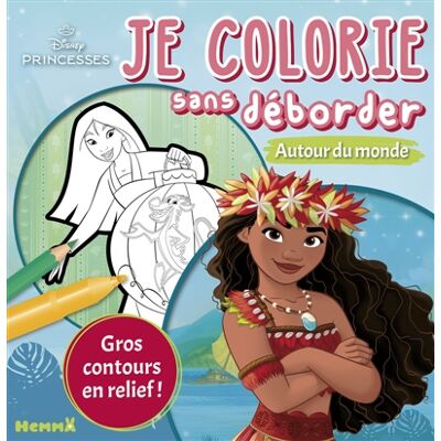 Collectif Disney Princesses : Je colorie sans déborder : Autour du monde - Publicité Collectif Disney Princesses : Je colorie sans déborder : Autour du monde - Publicité