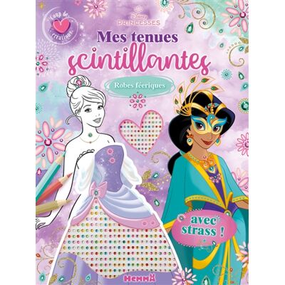 Collectif Disney Princesses : Mes tenues scintillantes : Coup de coeur créations - Robes féeriques - Avec strass ! - Publicité Collectif Disney Princesses : Mes tenues scintillantes : Coup de coeur créations - Robes féeriques - Avec strass ! - Publicité