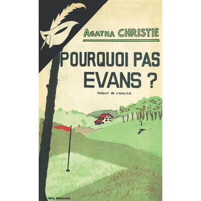 Agatha Christie Pourquoi pas Evans ? - fac similé - Publicité Agatha Christie Pourquoi pas Evans ? - fac similé - Publicité