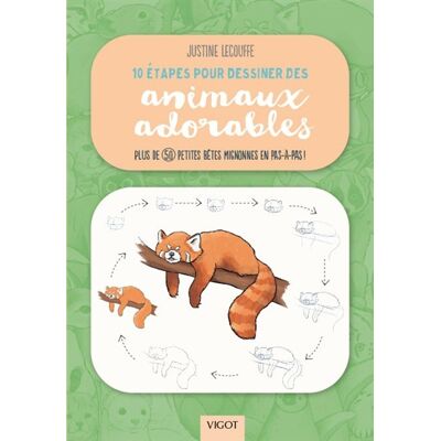 Justine Lecouffe 10 étapes pour dessiner des animaux adorables : plus de 50 petites bêtes mignonnes en pas-à-pas ! - Publicité Justine Lecouffe 10 étapes pour dessiner des animaux adorables : plus de 50 petites bêtes mignonnes en pas-à-pas ! - Publicité