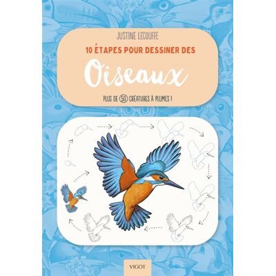 Justine Lecouffe 10 étapes pour dessiner des oiseaux : plus de 50 créatures à plumes ! - Publicité Justine Lecouffe 10 étapes pour dessiner des oiseaux : plus de 50 créatures à plumes ! - Publicité