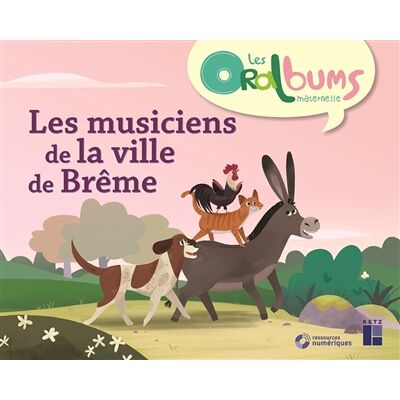 Les musiciens de la ville de brême - Cycle 1 + ressources audio à télécharger - Publicité Les musiciens de la ville de brême - Cycle 1 + ressources audio à télécharger - Publicité