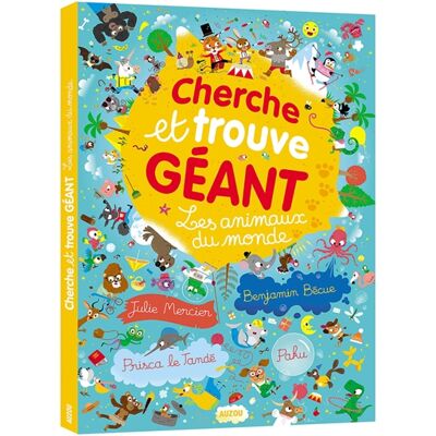 Les animaux du monde : cherche et trouve géant - Publicité Les animaux du monde : cherche et trouve géant - Publicité