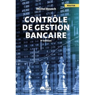 Michel Rouach Contrôle de gestion bancaire 9ème édition - Publicité Michel Rouach Contrôle de gestion bancaire 9ème édition - Publicité