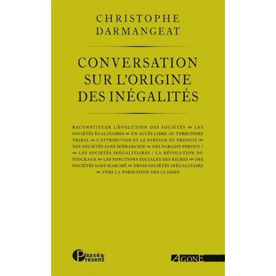 Christophe Darmangeat Conversation sur la naissance des inégalités - Publicité Christophe Darmangeat Conversation sur la naissance des inégalités - Publicité