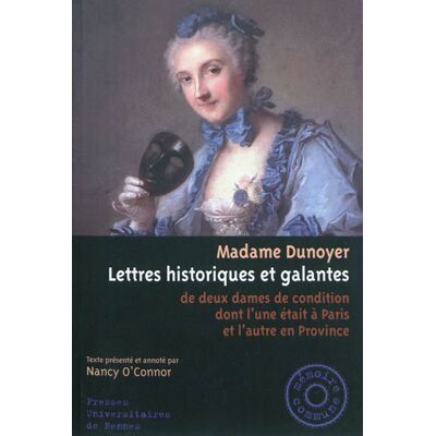 Anne-Marguerite Du Noyer Lettres historiques et galantes de deux damesde condition dont l une etait a par - Publicité Anne-Marguerite Du Noyer Lettres historiques et galantes de deux damesde condition dont l une etait a par - Publicité