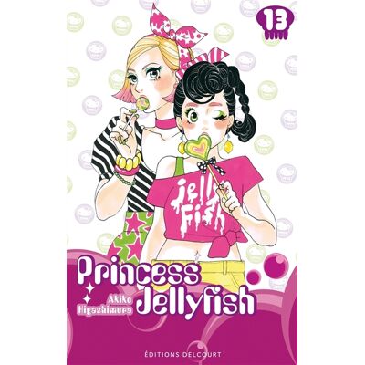 Akiko Higashimura Princess Jellyfish. Vol. 13 - Publicité Akiko Higashimura Princess Jellyfish. Vol. 13 - Publicité