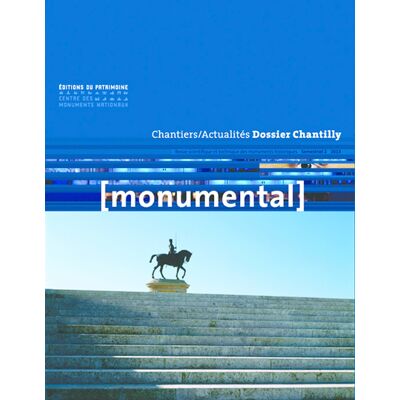 Collectif Monumental, n° 2 (2013). Dossier Chantilly - Publicité Collectif Monumental, n° 2 (2013). Dossier Chantilly - Publicité
