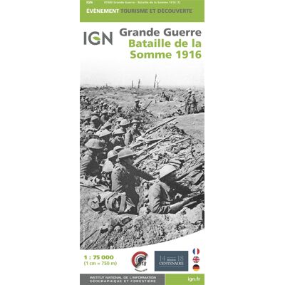 IGN Grande Guerre : bataille de la Somme, 1916 - Publicité IGN Grande Guerre : bataille de la Somme, 1916 - Publicité