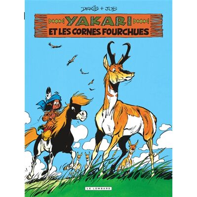Job Yakari - Tome 23 - Yakari et les cornes fourchues - Publicité Job Yakari - Tome 23 - Yakari et les cornes fourchues - Publicité